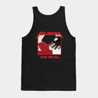 Slay 'Em All Tank Top